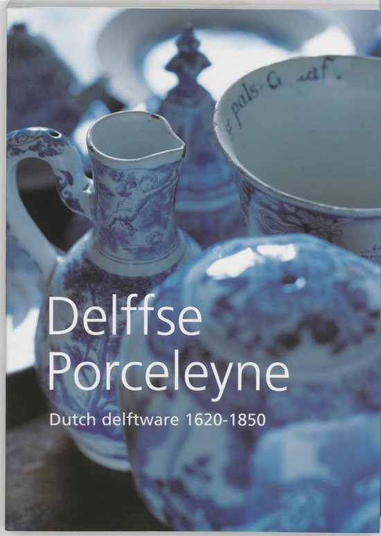 Delffse Porceleyne (English edition)