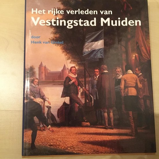 Rijke verleden van vestingstad muiden