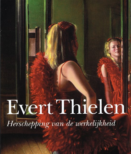 Thielen, Evert. Herschepping van de werkelijkheid PB