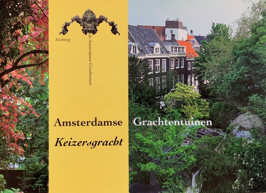 Amsterdamse Grachtentuinen Keizersgracht