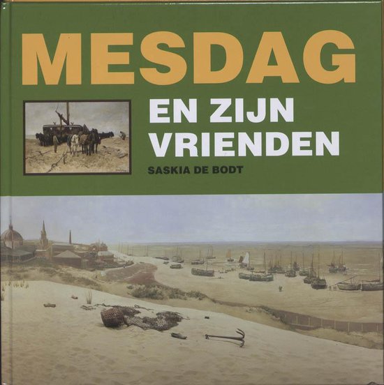 Mesdag en zijn vrienden