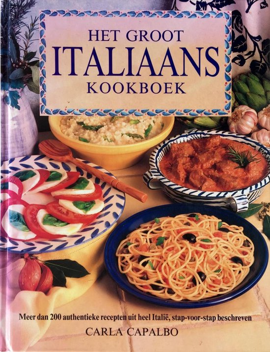 HET GROOT ITALIAANS KOOKBOEK