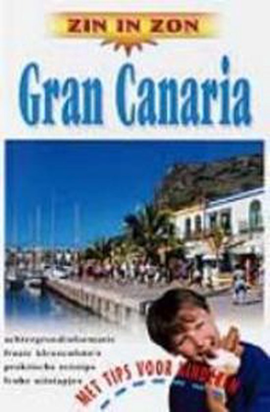 Zin in zon reisgids gran canaria