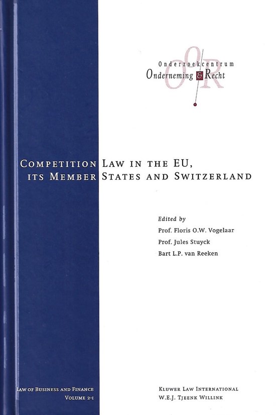 Competition Law in the EU, Its Member States and Switzerland