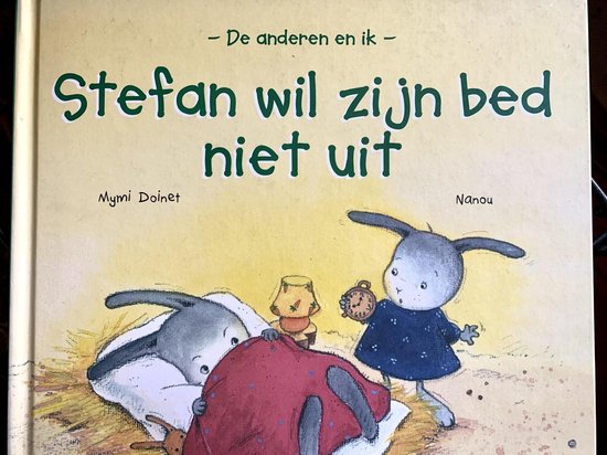 Stefan wil zijn bed niet uit