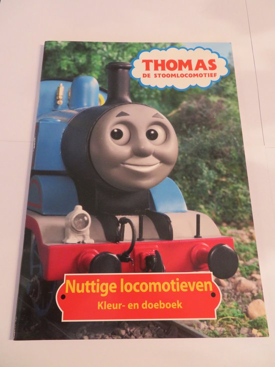 THOMAS DE STOOMLOCOMOTIEF - NUTTIGE LOCOMOTIEVEN - KLEUR- EN DOEBOEK