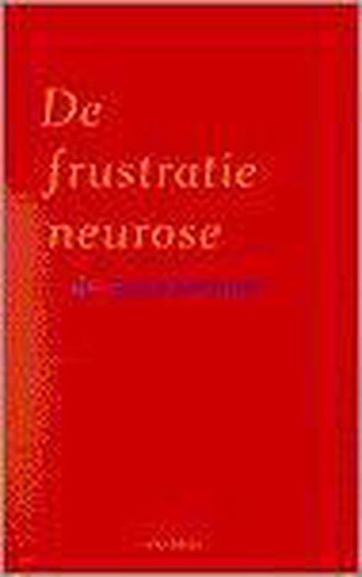 De frustratie neurose