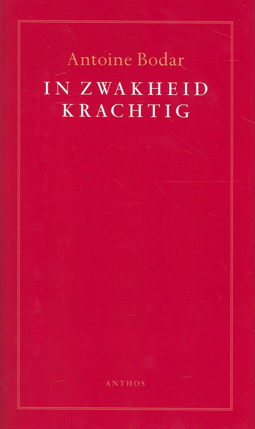 In zwakheid krachtig