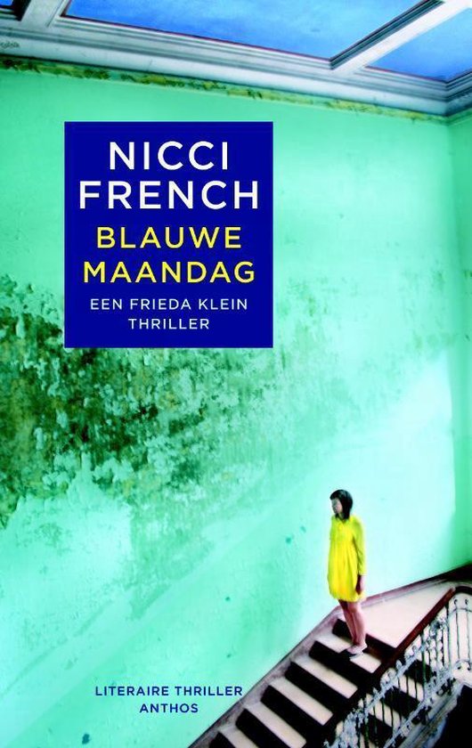 Frieda Klein 1 - Blauwe maandag