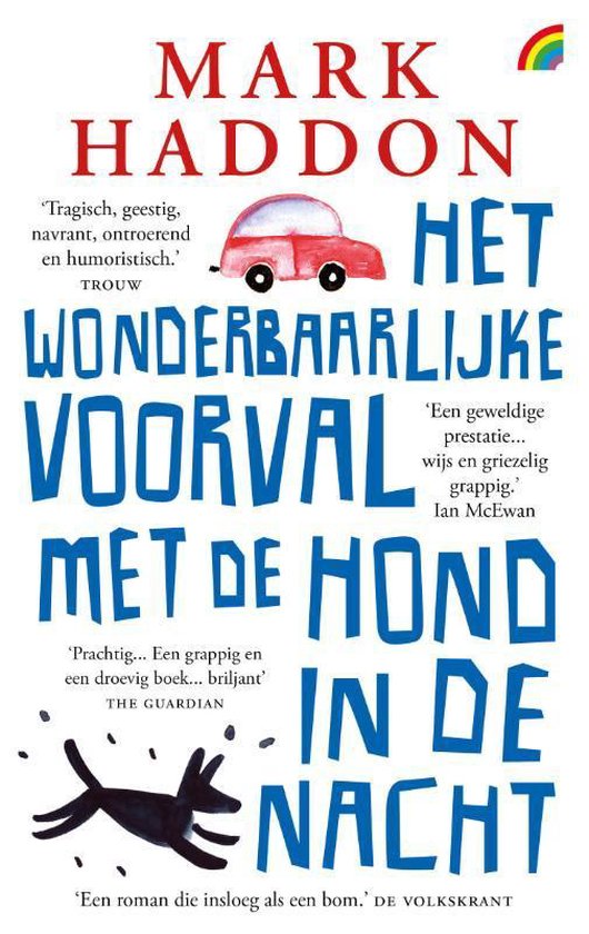 Het wonderbaarlijke voorval met de hond in de nacht