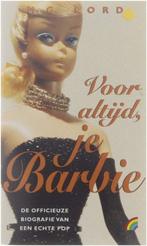 Voor altijd, je Barbie