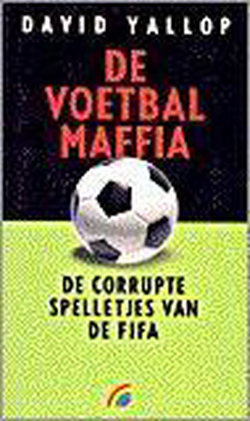 De voetbalmaffia