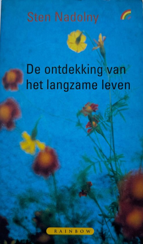 De Ontdekking Van Het Langzame Leven