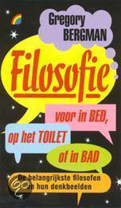 Filosofie voor in bed, op het toilet