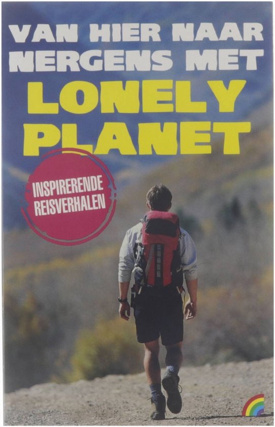 Rainbow Reisactie Pockets Van Hier Naar Nergens Met Lonely Planet