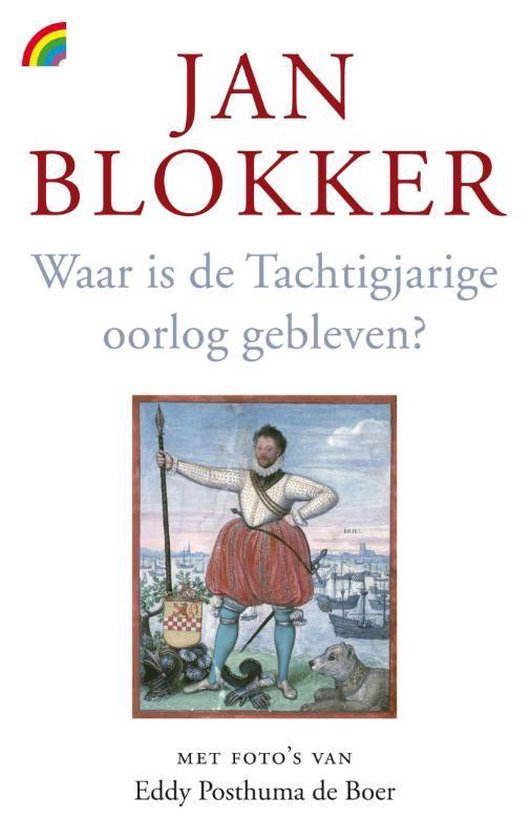 Waar is de Tachtigjarige Oorlog gebleven?