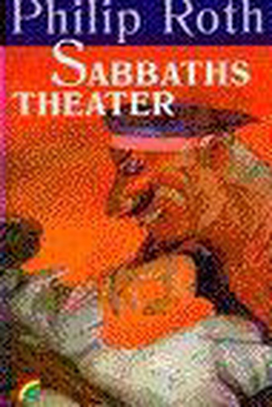 Sabbaths theater - Philip Roth