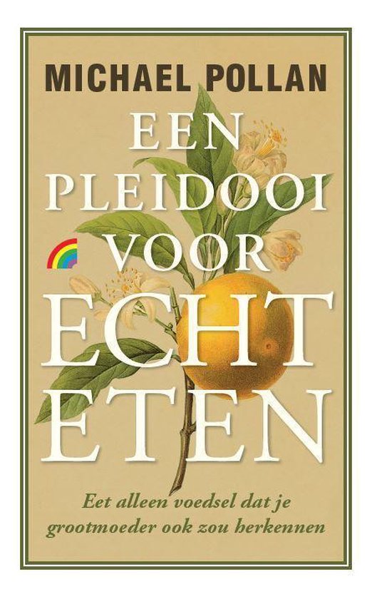 Een pleidooi voor echt eten