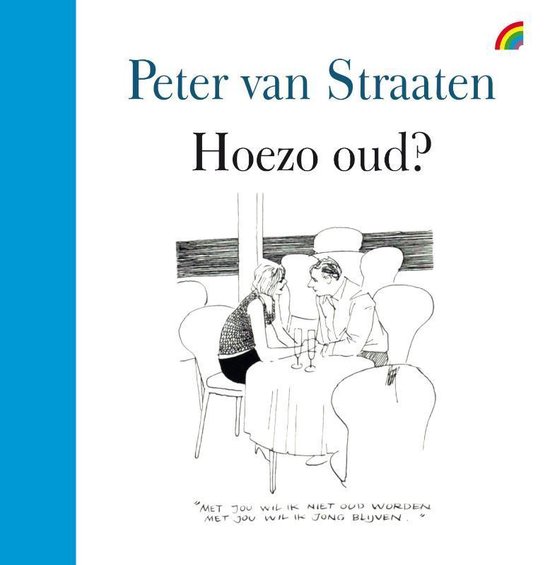 Hoezo oud?