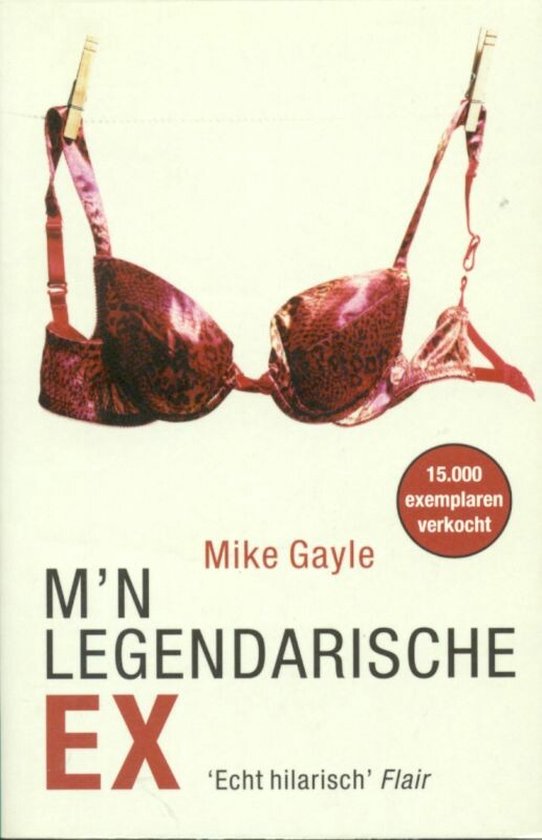 M'n legendarische ex - M. Gayle