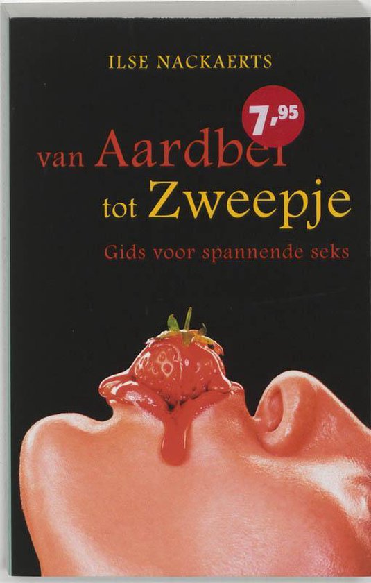 Van Aardbei Tot Zweepje