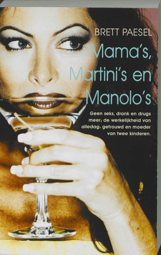 Mama's, Martini's En Manolo's