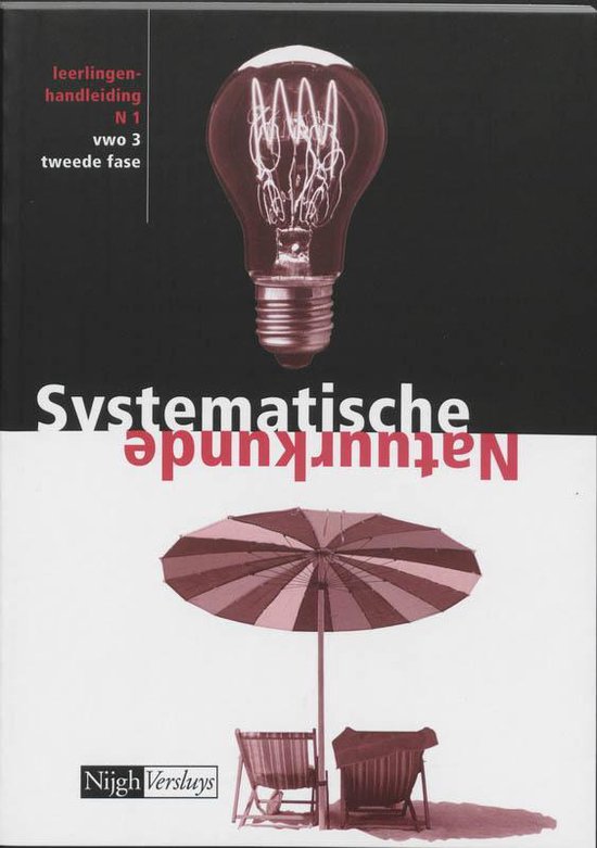 Systematische Natuurkunde / N 1 Vwo 3 / Deel Leerlingenhandleiding