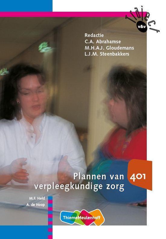 Traject V&V - Plannen van verpleegkundige zorg 401 Tekstboek