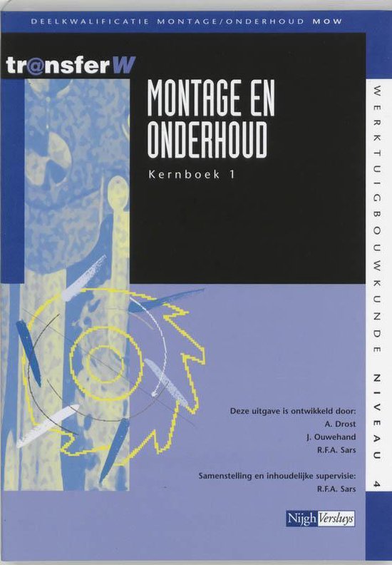 Montage En Onderhoud / 1 / Deel Kernboek