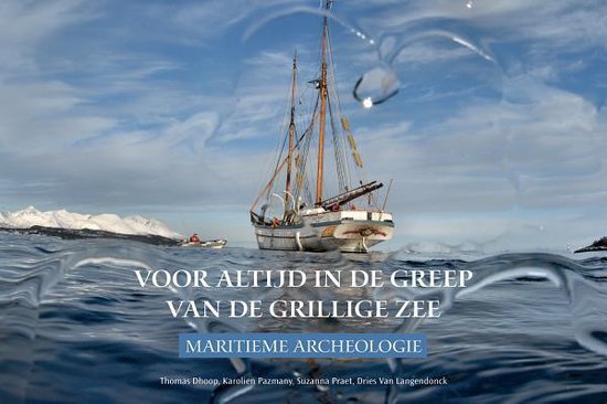 Voor altijd in de greep van de grillige zee