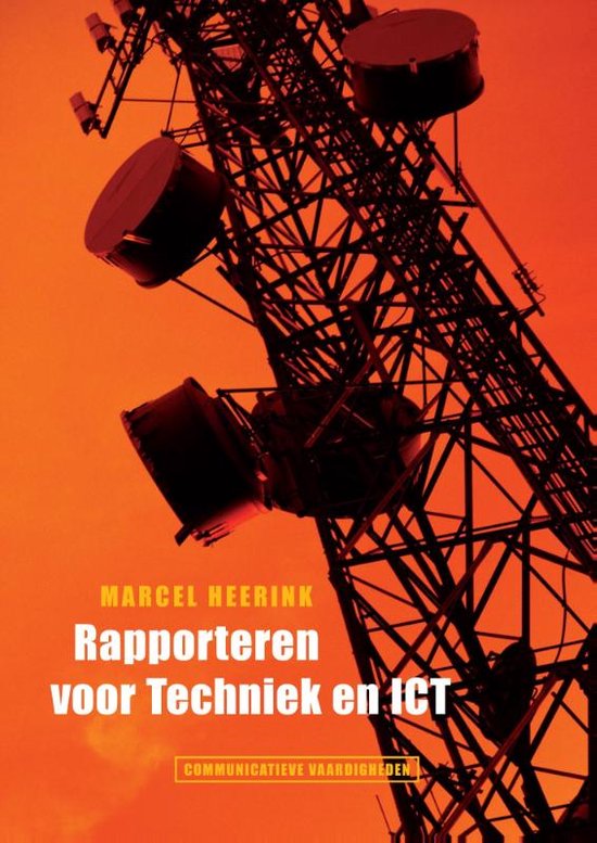 Communicatieve vaardigheden - Rapporteren voor technici en ICT