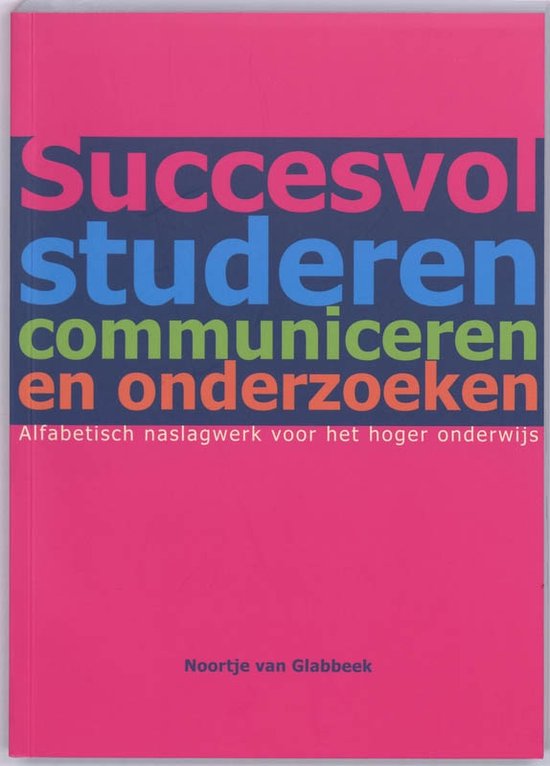 Succesvol studeren, communiceren en onderzoeken