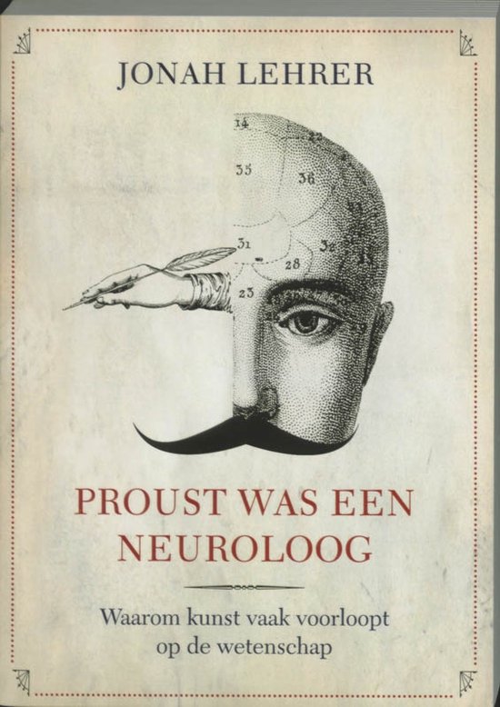 Proust Was Neuroloog