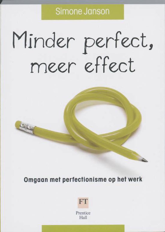 Minder Perfect, Meer Effect