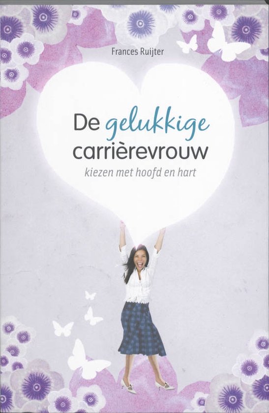 De Gelukkige Carrierevrouw