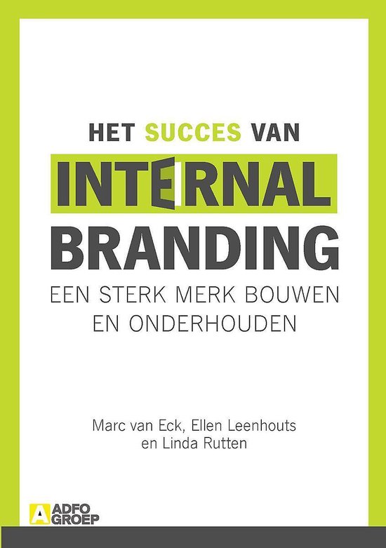 Het succes van internal branding