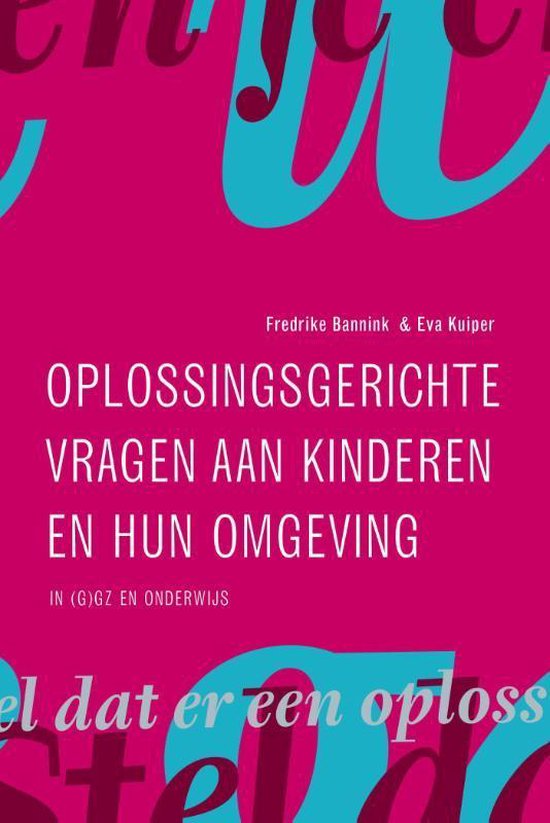 Oplossingsgerichte vragen aan kinderen en hun omgeving