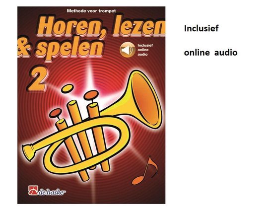 2 Horen, Lezen & Spelen TROMPET - incl. online audio