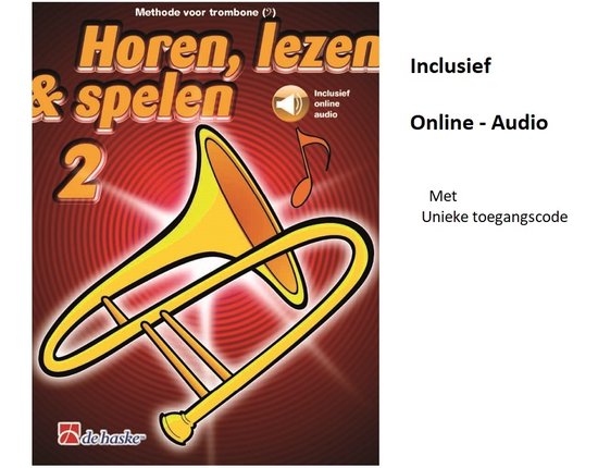 Horen, Lezen & Spelen 2 - TROMBONE BC ( boek + online audio )