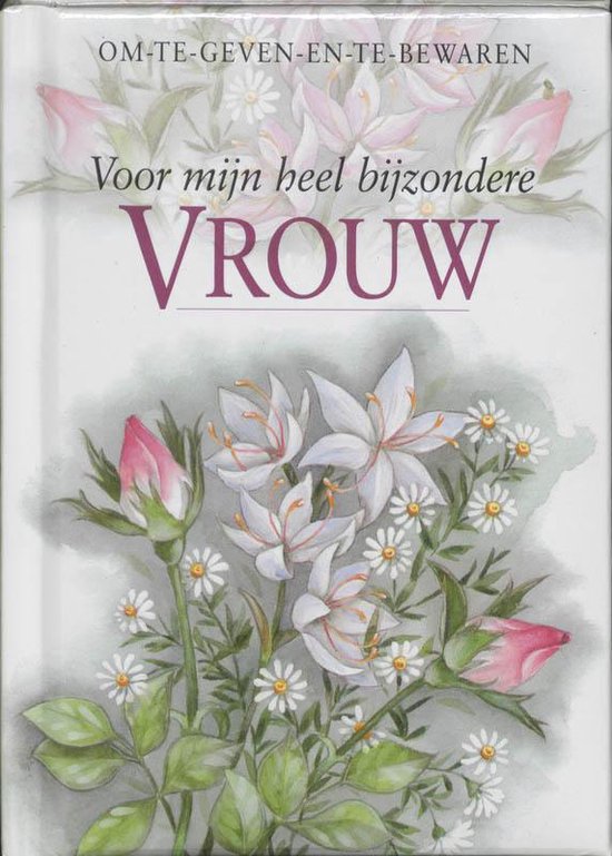 Voor Mijn Heel Bijzondere Vrouw