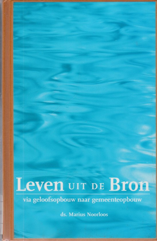 Leven Uit De Bron