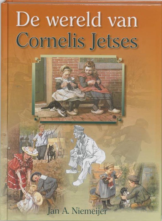 De Wereld Van Cornelis Jetses