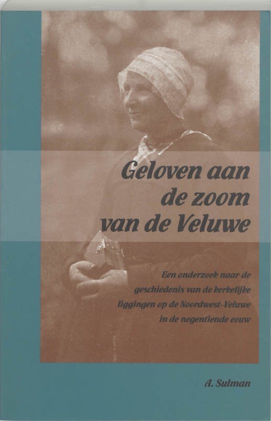 Geloven Aan De Zoom Van De Veluwe