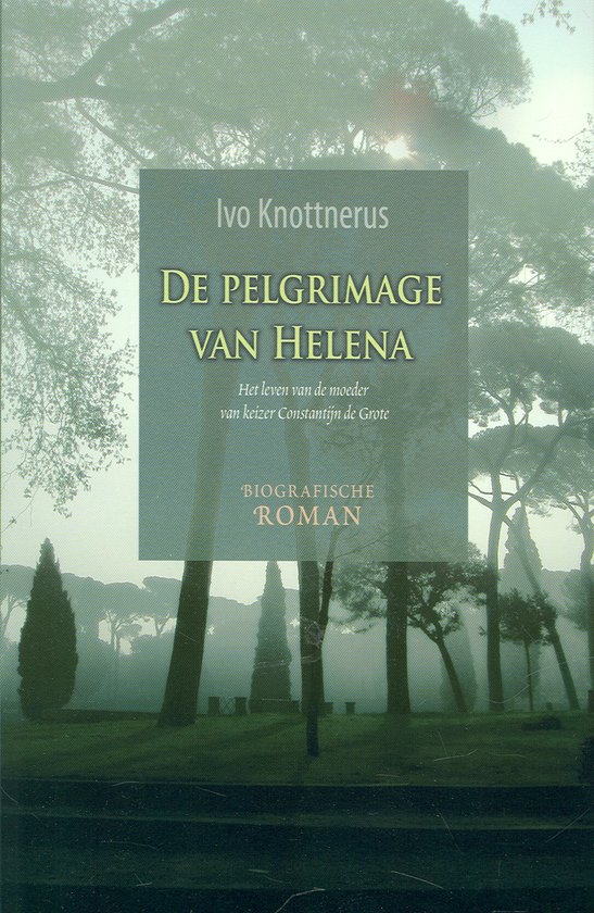 De Pelgrimage Van Helena