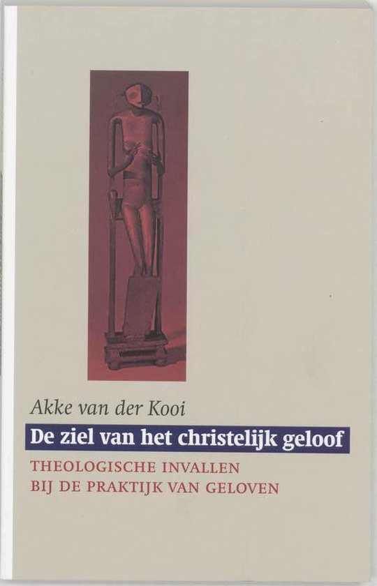 De ziel van het Christelijke geloof