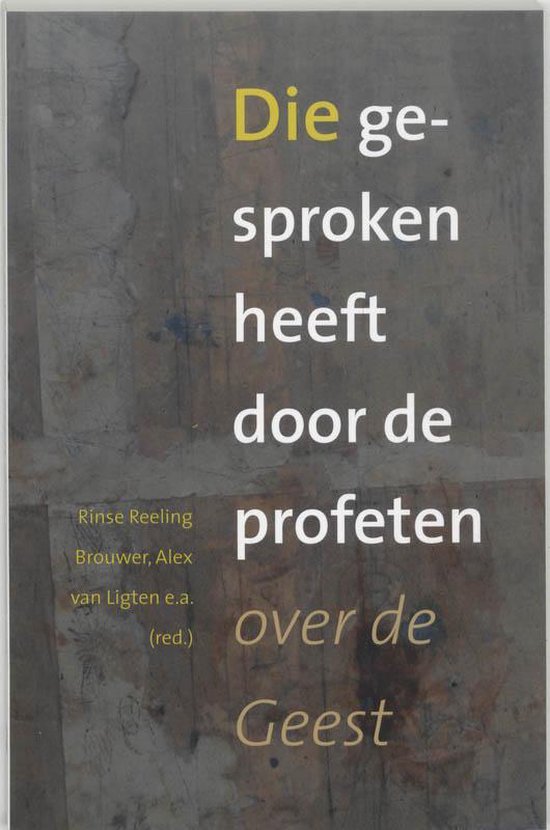 Die Gesproken Heeft Door De Profeten