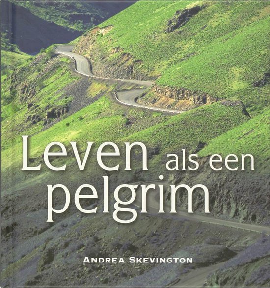 Leven als een pelgrim