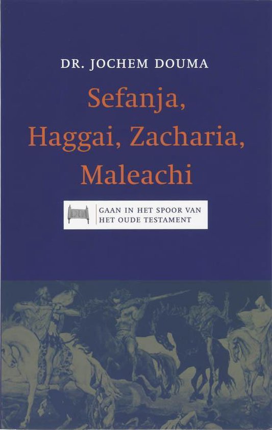 Sefanja, Haggai, Zacharia, Maleachi / 11