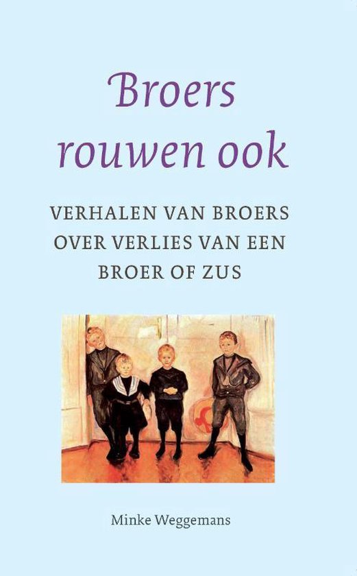 Broers rouwen ook