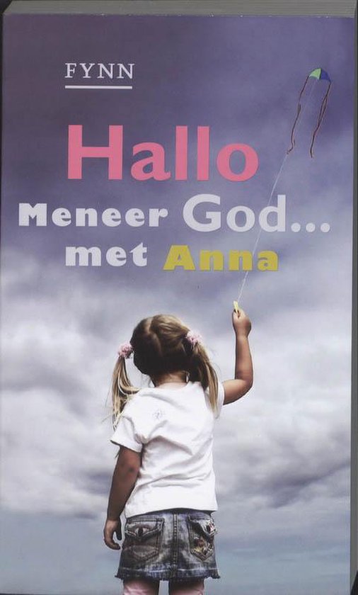 Hallo Meneer God... met Anna